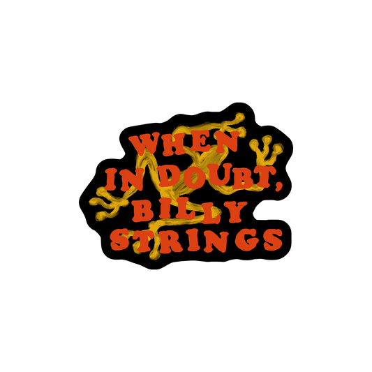 WHEN IN DOUBT MATTE STICKER